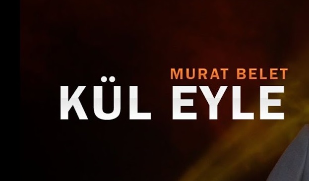 Murat Belet - Kül Eyle